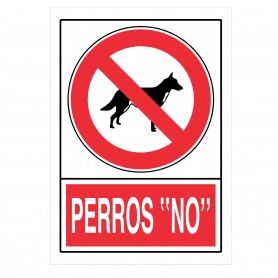 SEÑAL DE PVC 1MM "PERROS NO"